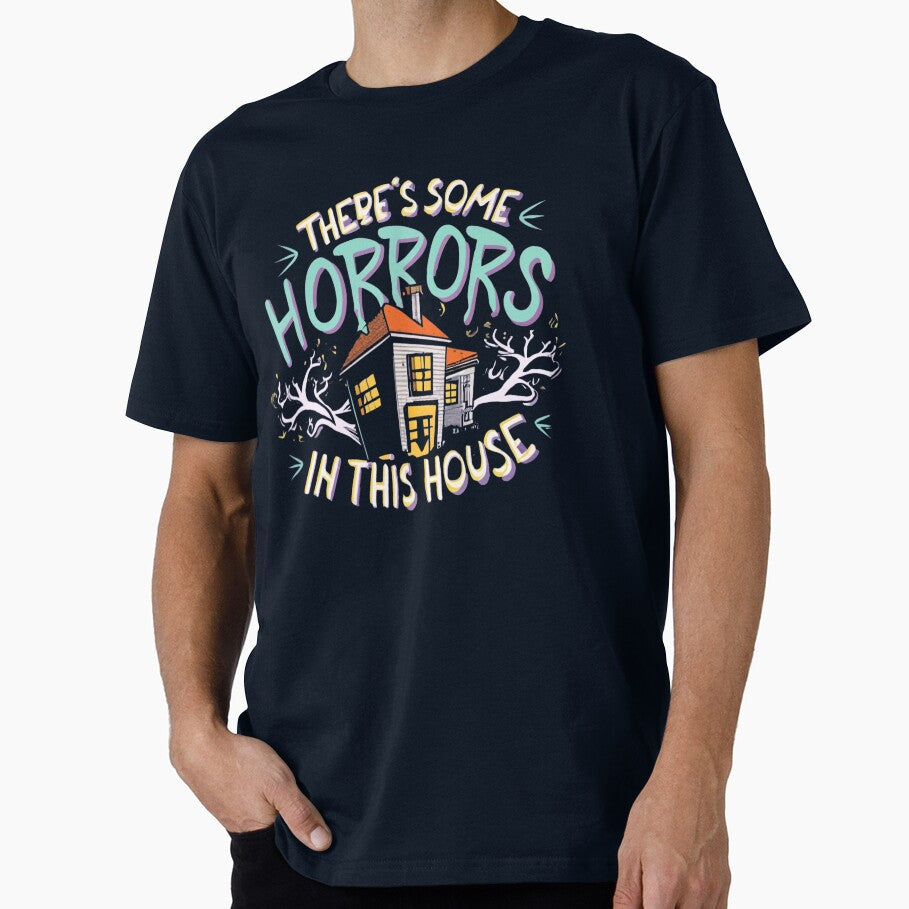 There's Some Horrors in this House A Petrifying Home Truth by INK-Creations