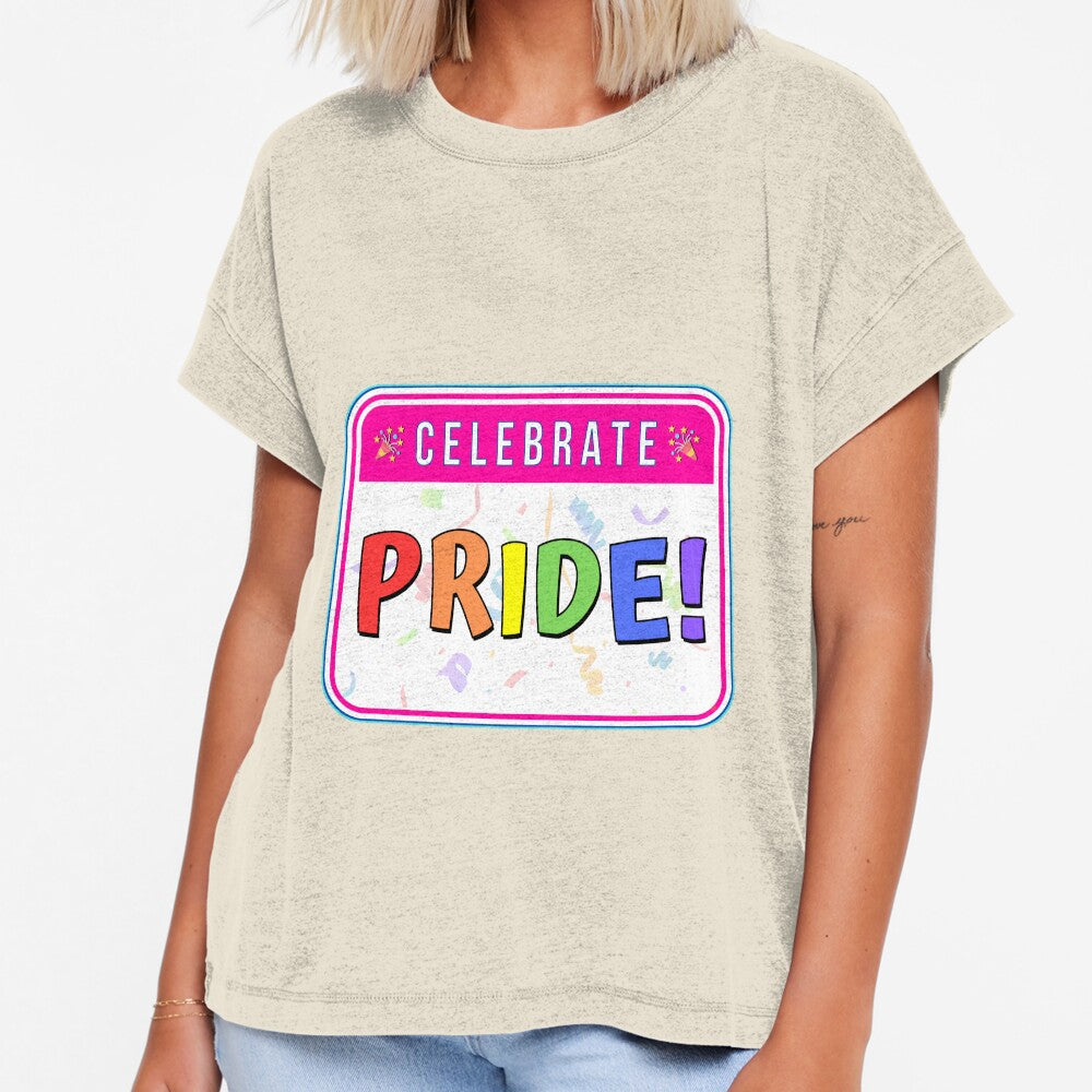 CELEBRATE:  PRIDE! - funny celebration signs by DesignsFromTW-S
