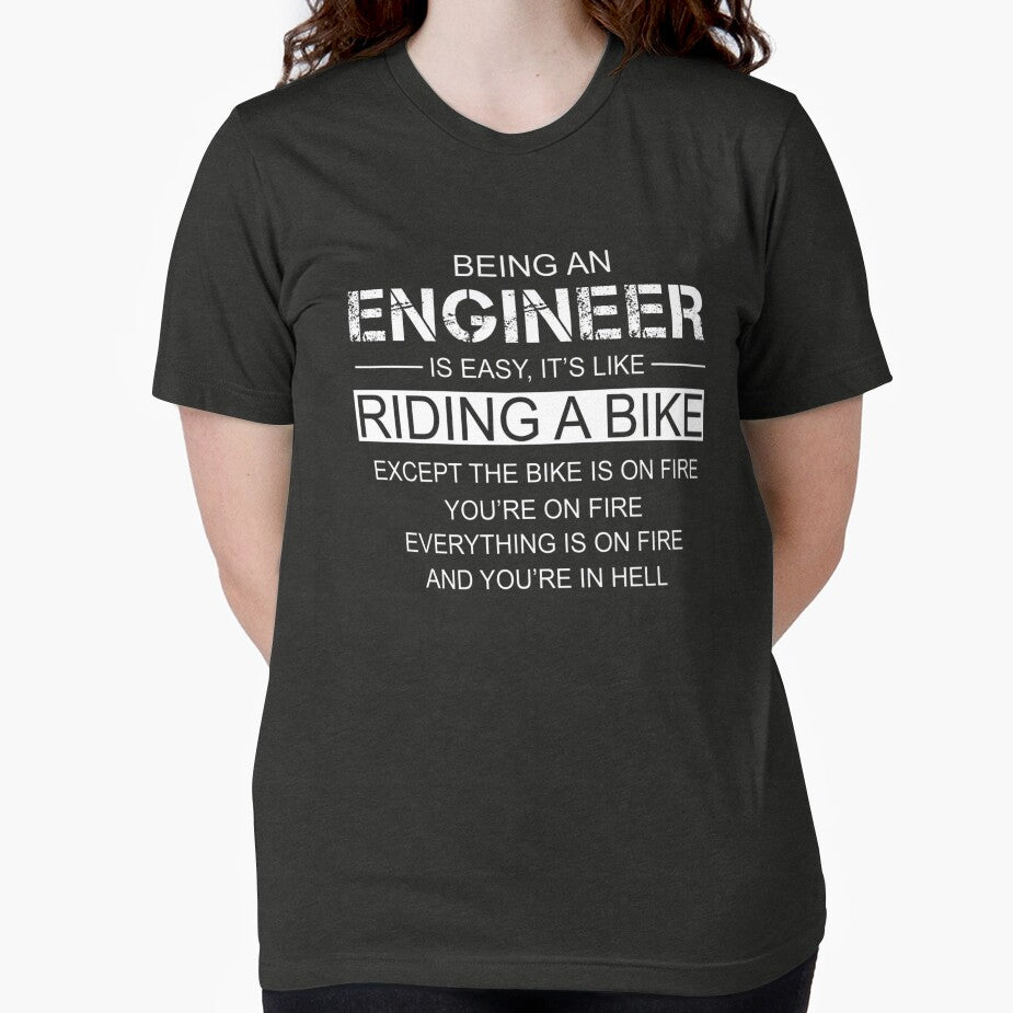 Being An Engineer Is Like Riding A Bike Slim Fit by welltodomouth