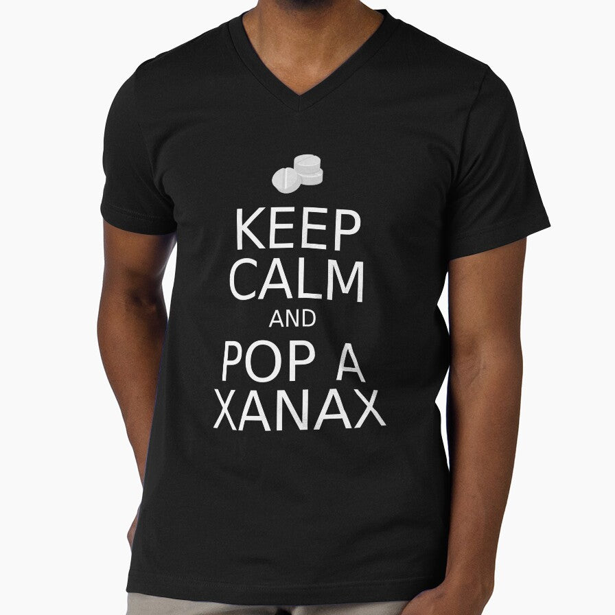 Keep Calm And Pop A Xanax by collegeplace