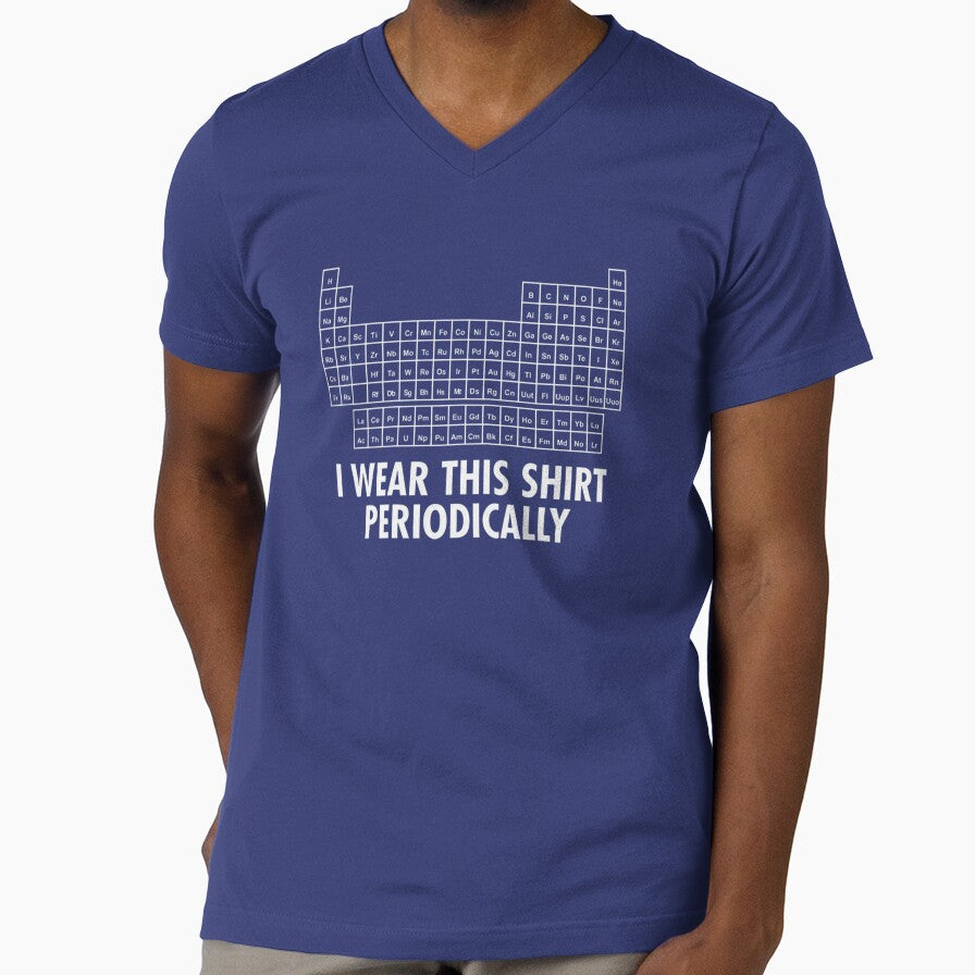 I Wear This Shirt Periodically by Ali-printshop