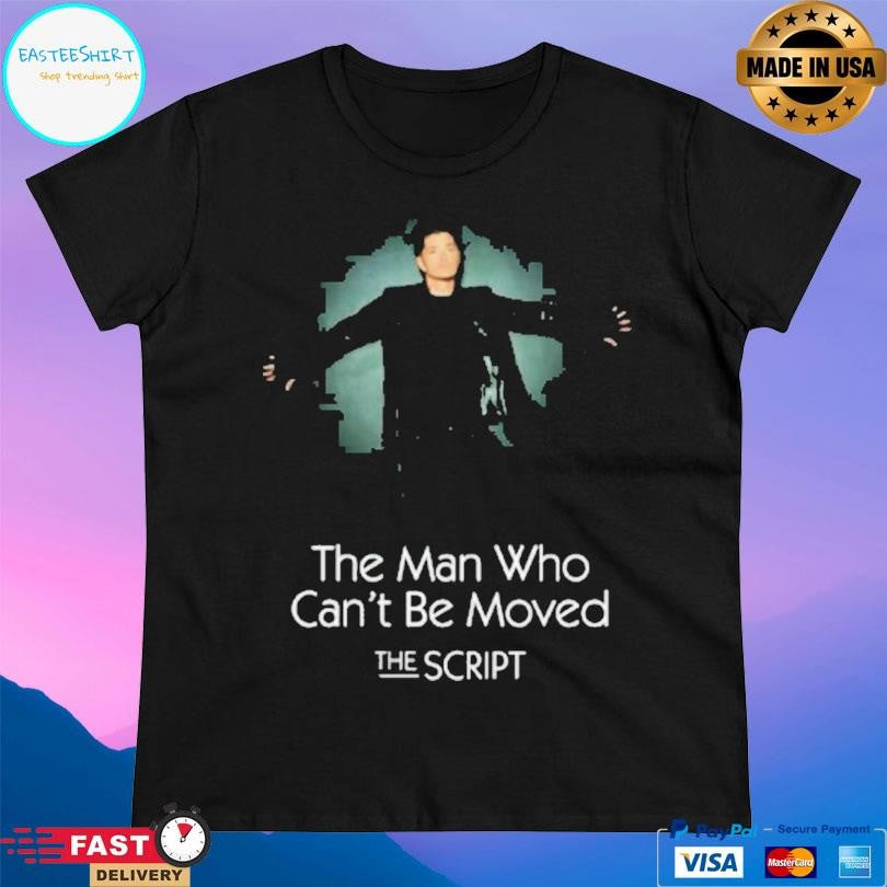 The Script Music The Man Who Can’t Be Moved Shirt