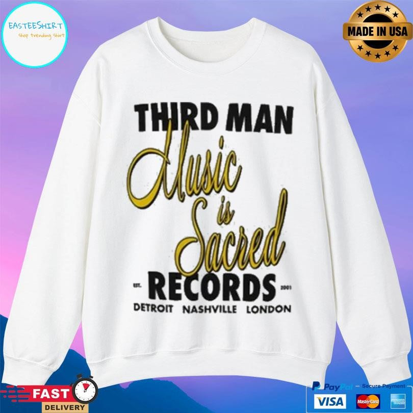 Third Man Records Music Is Sacred Shirt
