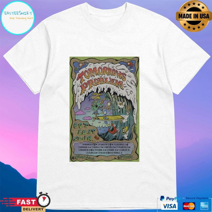 Tomorrow’s Problem July 9 2026 Charleston Sc Shirt