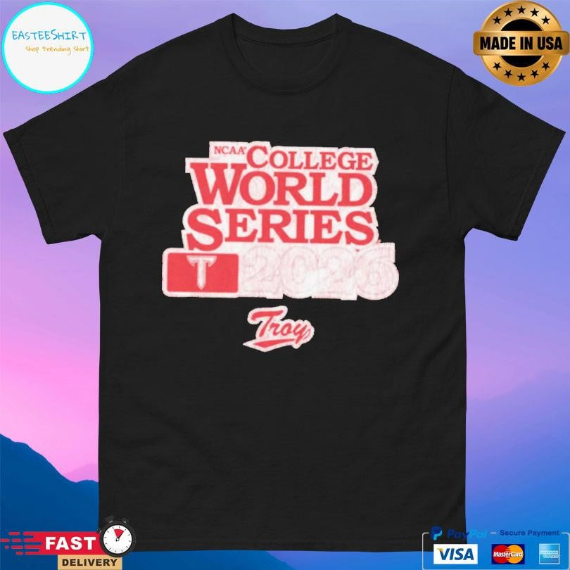 Troy Baseball Ncaa Baseball 2026 College World Series Shirt