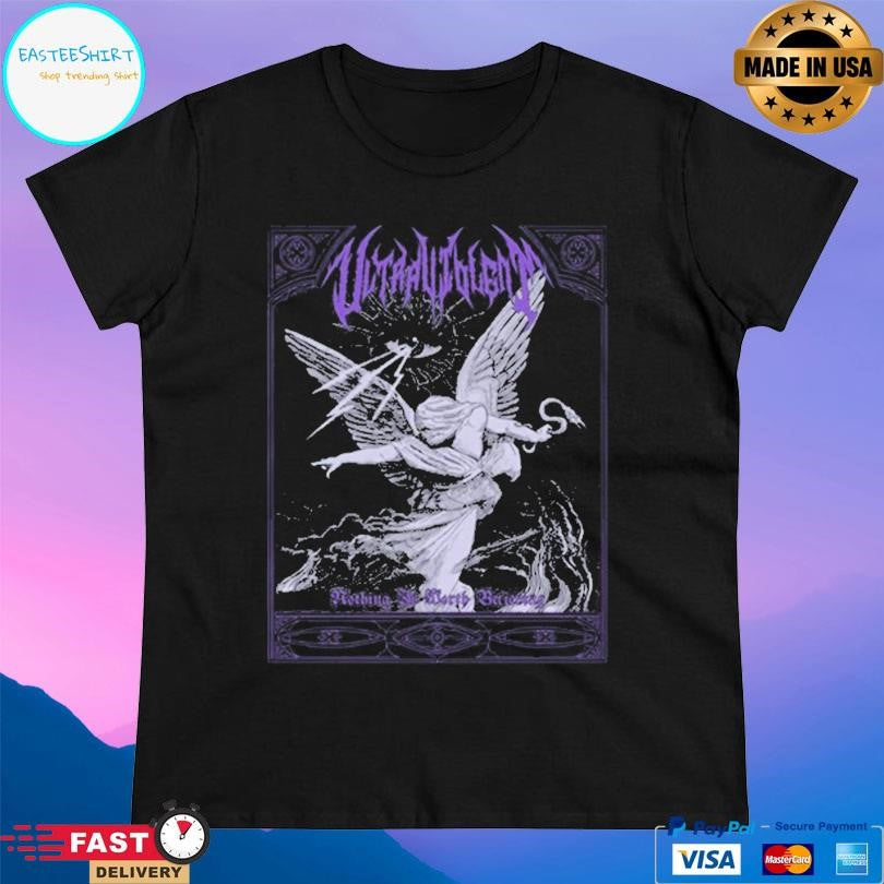 Ultraviolent Nothing Is Worth Believing Shirt