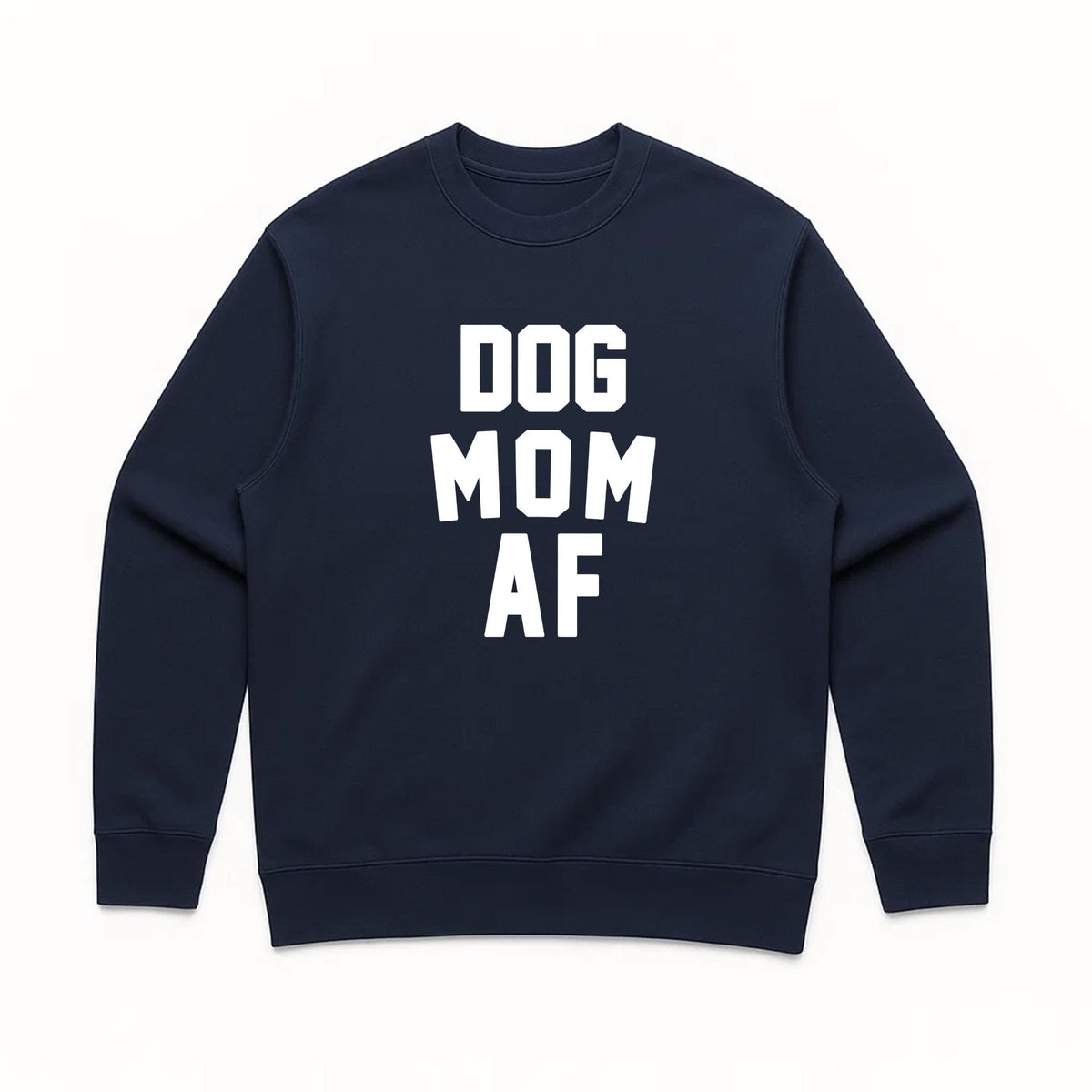 Unisex | Dog Mom AF | Crewneck Sweatshirt