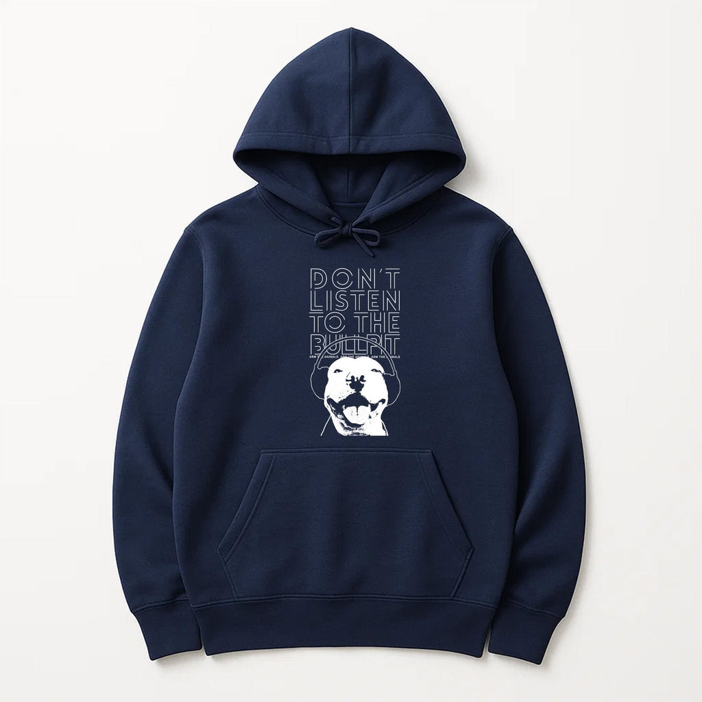 Unisex | Don't Listen To The Bullpit | Pullover Hoodie