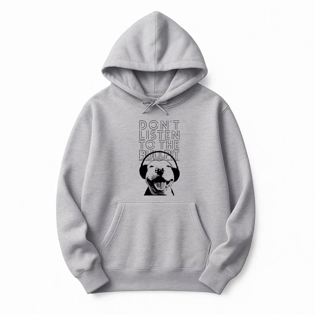 Unisex | Don't Listen To The Bullpit | Pullover Hoodie