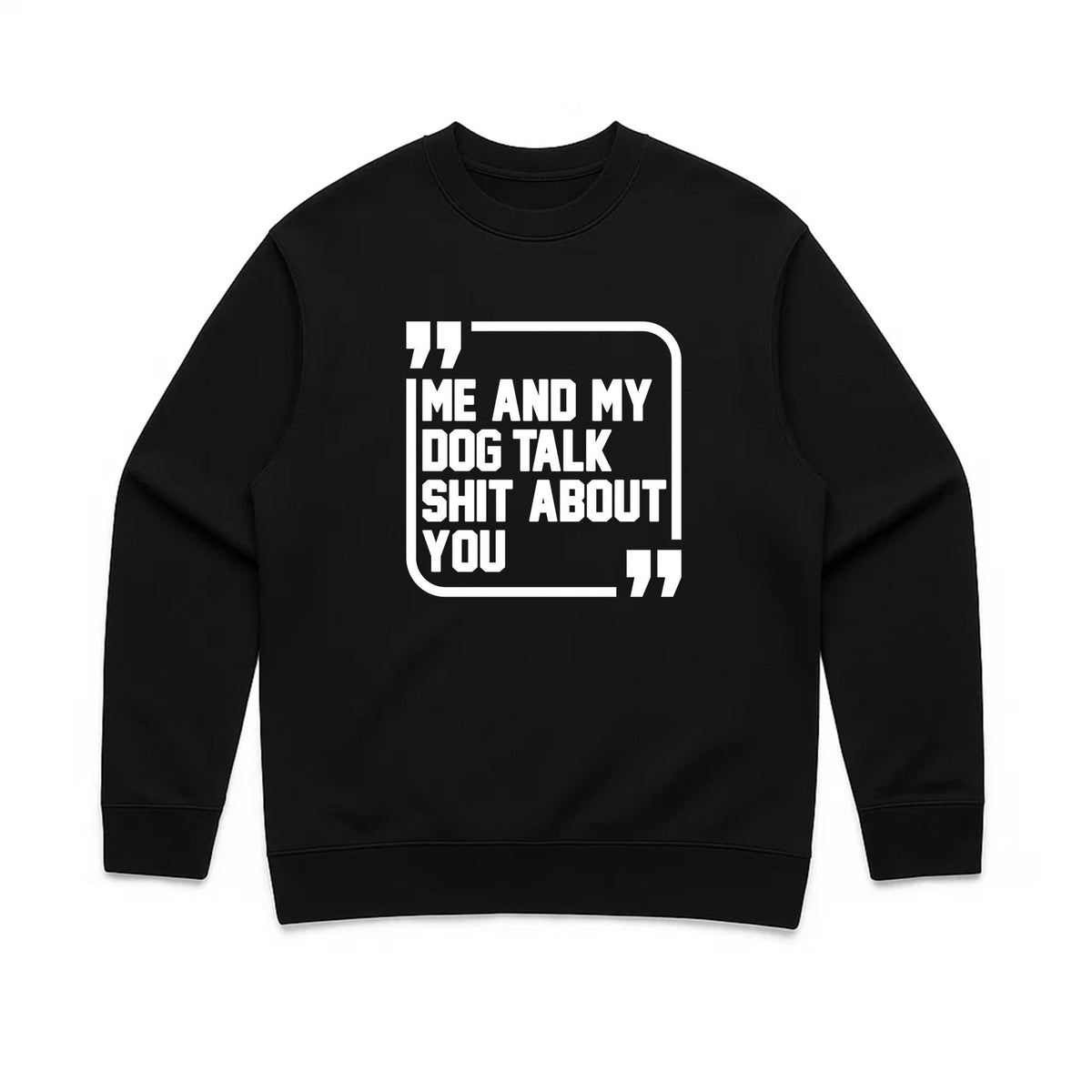 Unisex | Sh*t Talker-Dog | Crewneck Sweatshirt