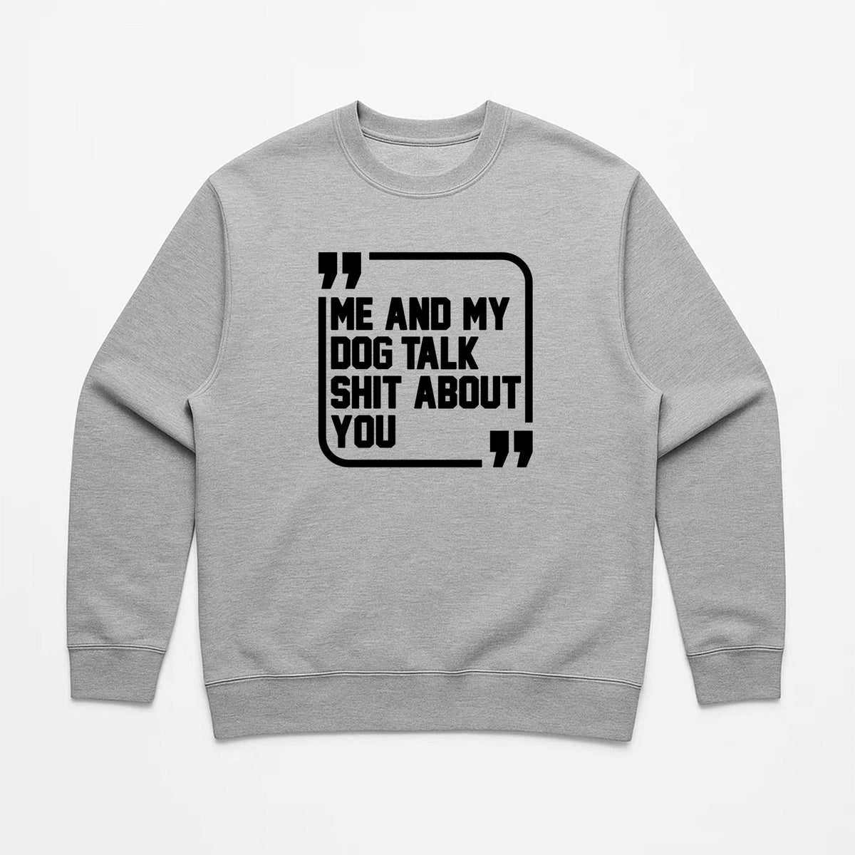 Unisex | Sh*t Talker-Dog | Crewneck Sweatshirt