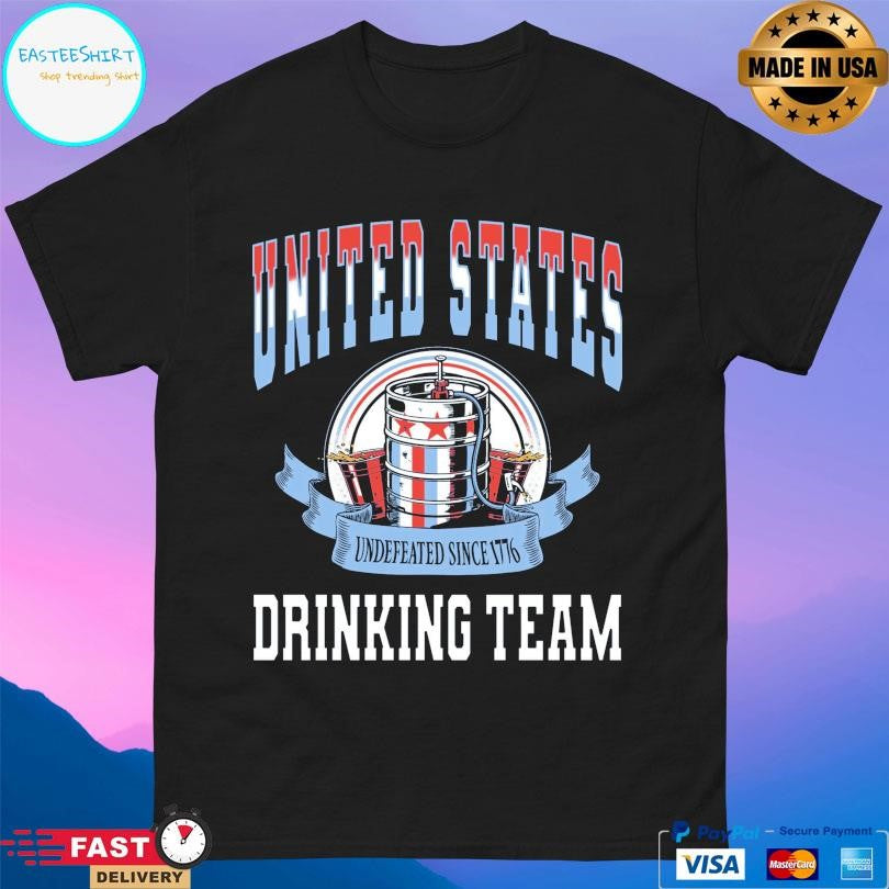 United States Undefeated Since 1776 Drinking Team Shirt