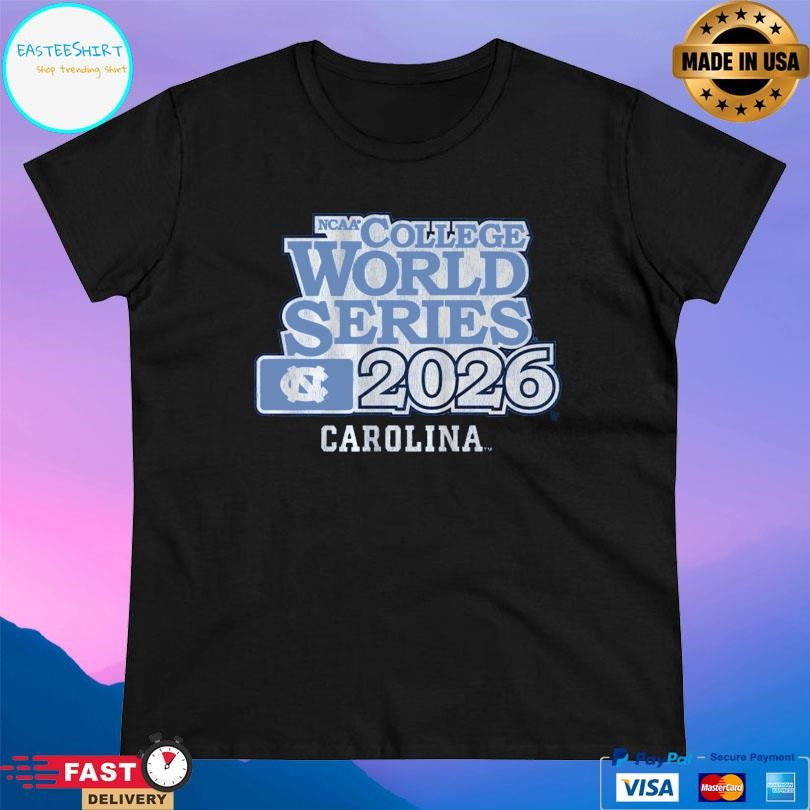 University Of North Carolina Ncaa Baseball 2026 College World Series Shirt