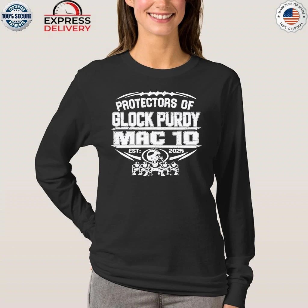 49ers Protectors Of Glock Purdy Mac To Est 2025 Shirt