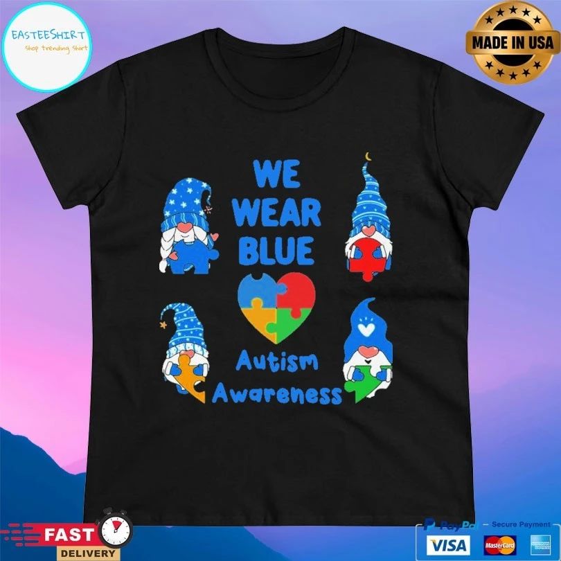 We Wear Blue To Spread Love In 2021 Autism Awareness Gnomes T-shirt