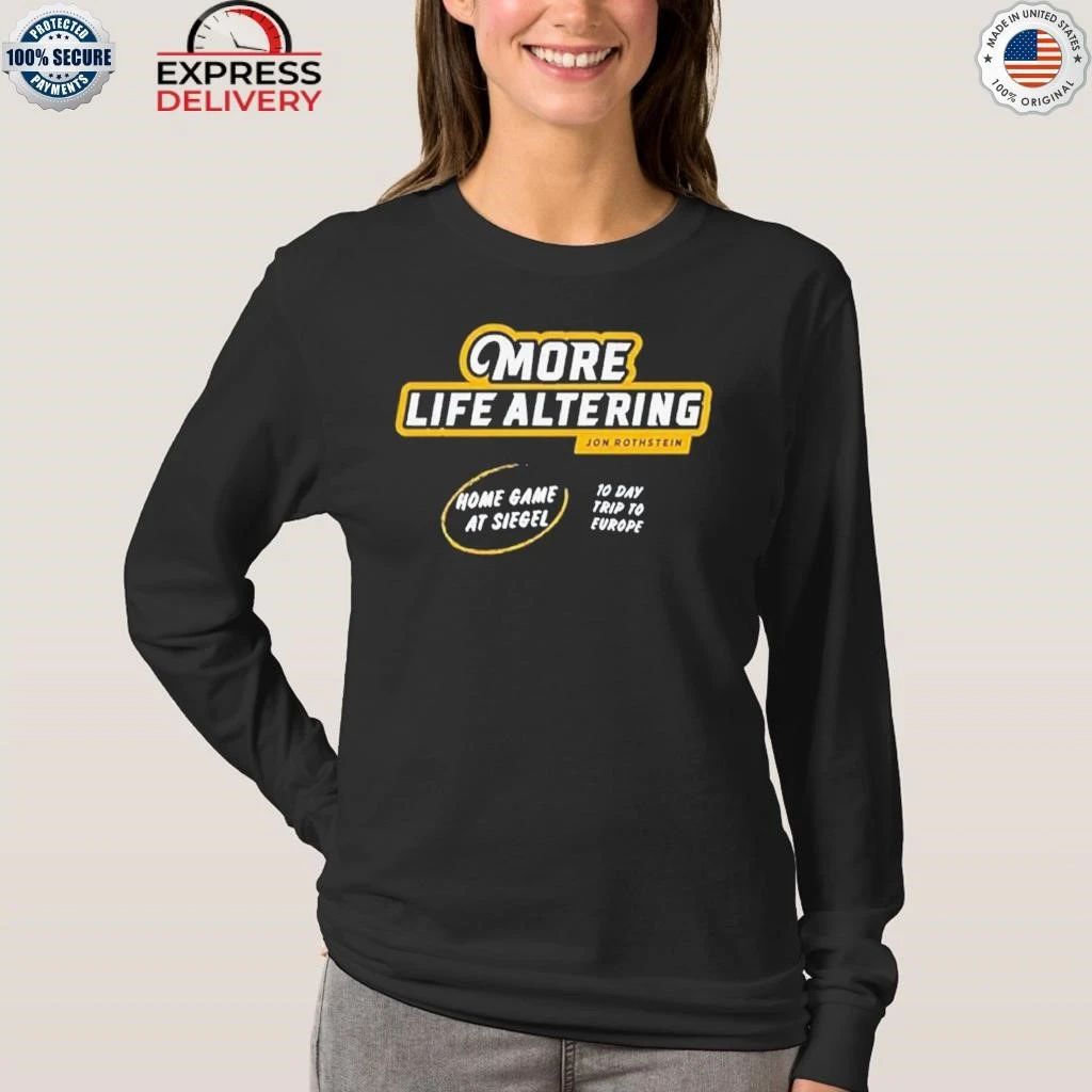More Life Altering 10-day Trip To Europe Shirt