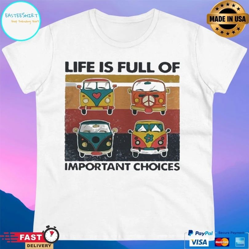 Hippie Bus Life Is Full Of Important Choices Vintage T-shirt