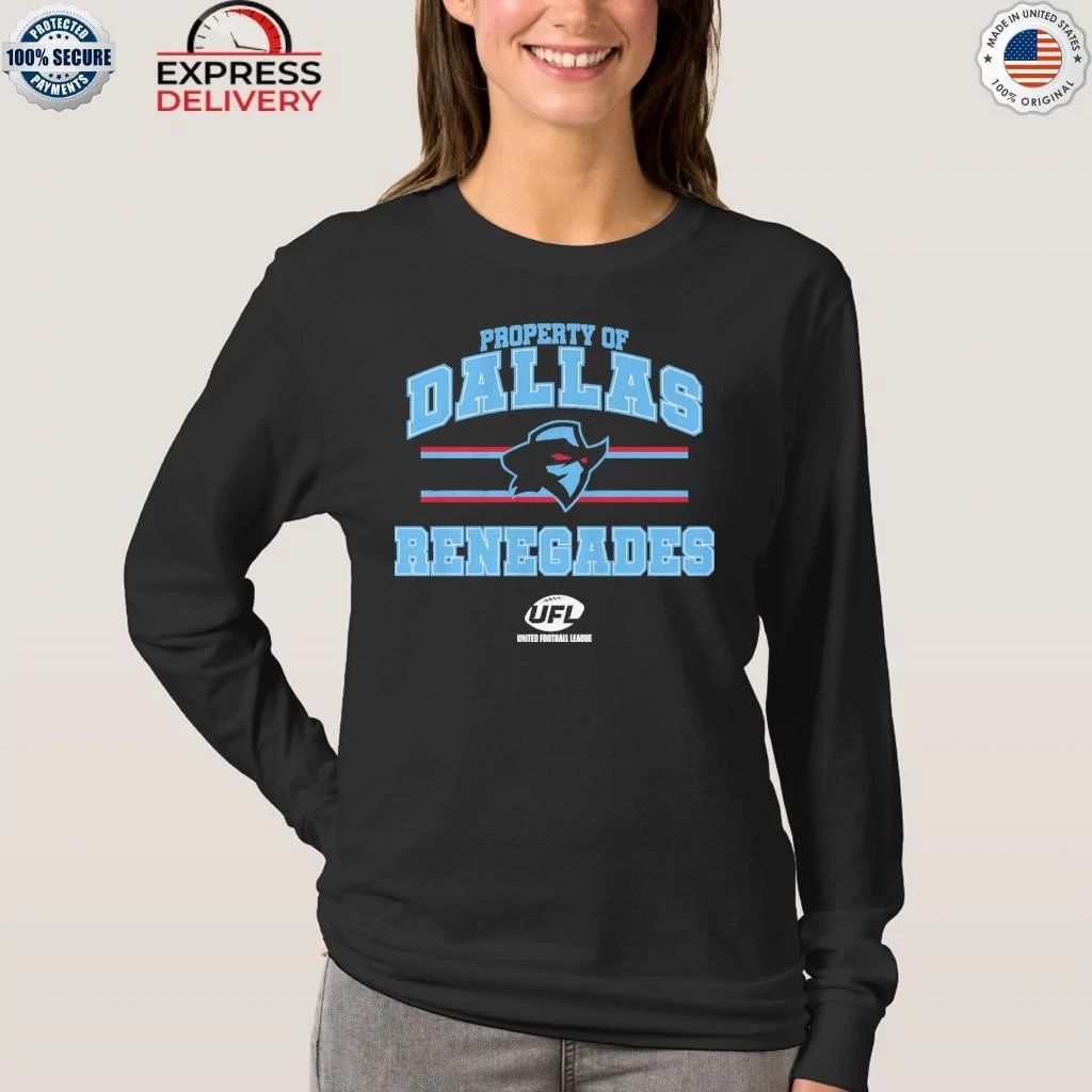 Property of Dallas Renegades Shirt