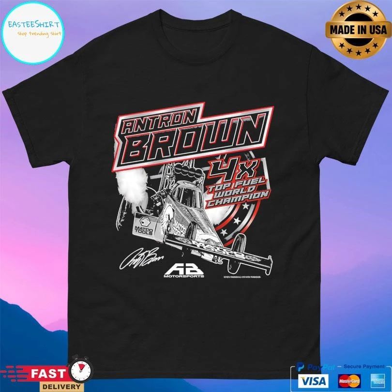 Antron Brown 2026 Ghost Dragster 4x Top Fuel World Champion T-shirts