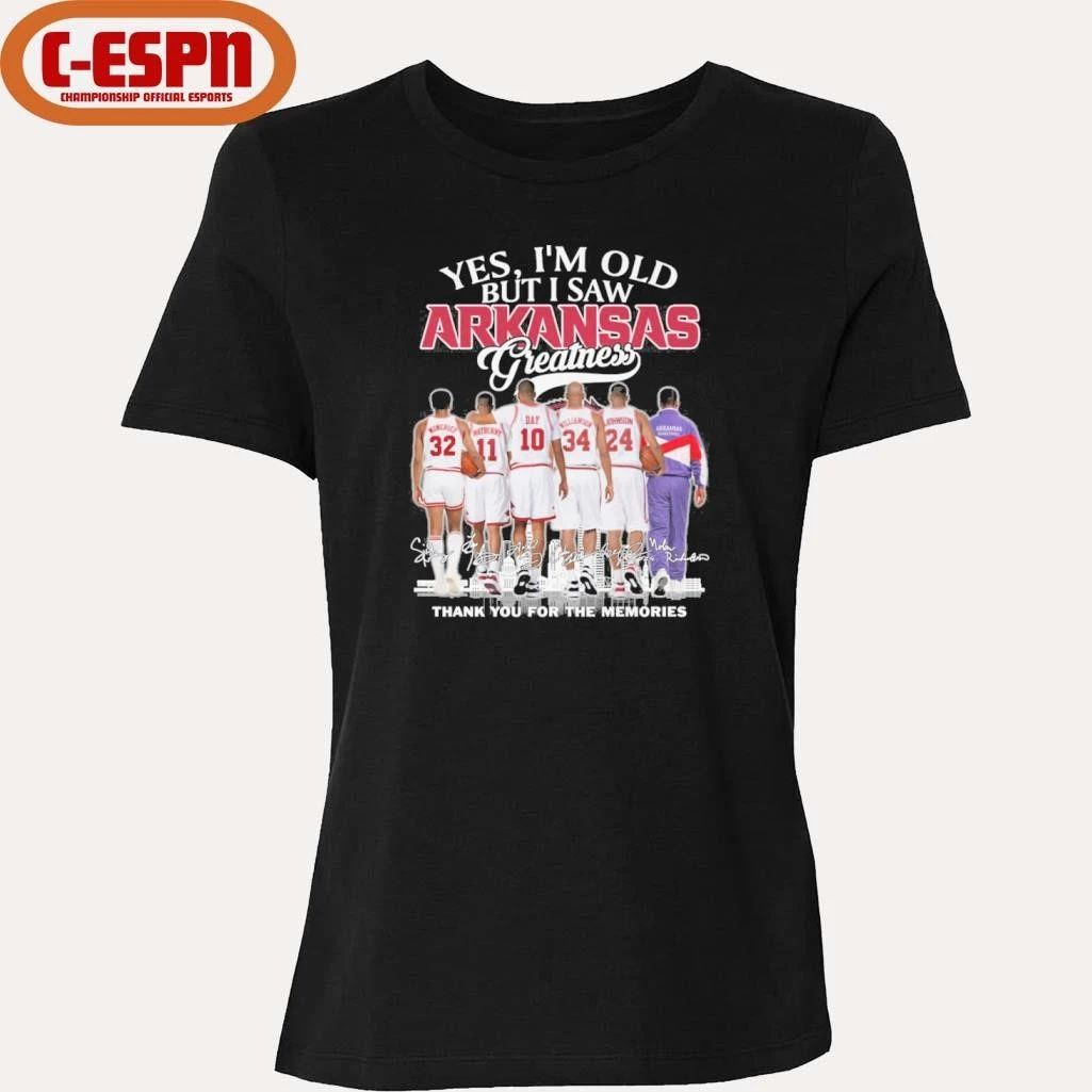 Yes, I’m Old But I Saw Arkansas Men’s Basketball Greatness T-Shirt