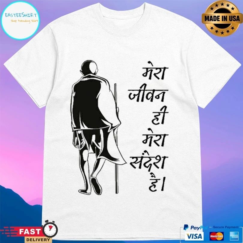 Mera Jeevan Mera Sandesh Gandhi T-shirts