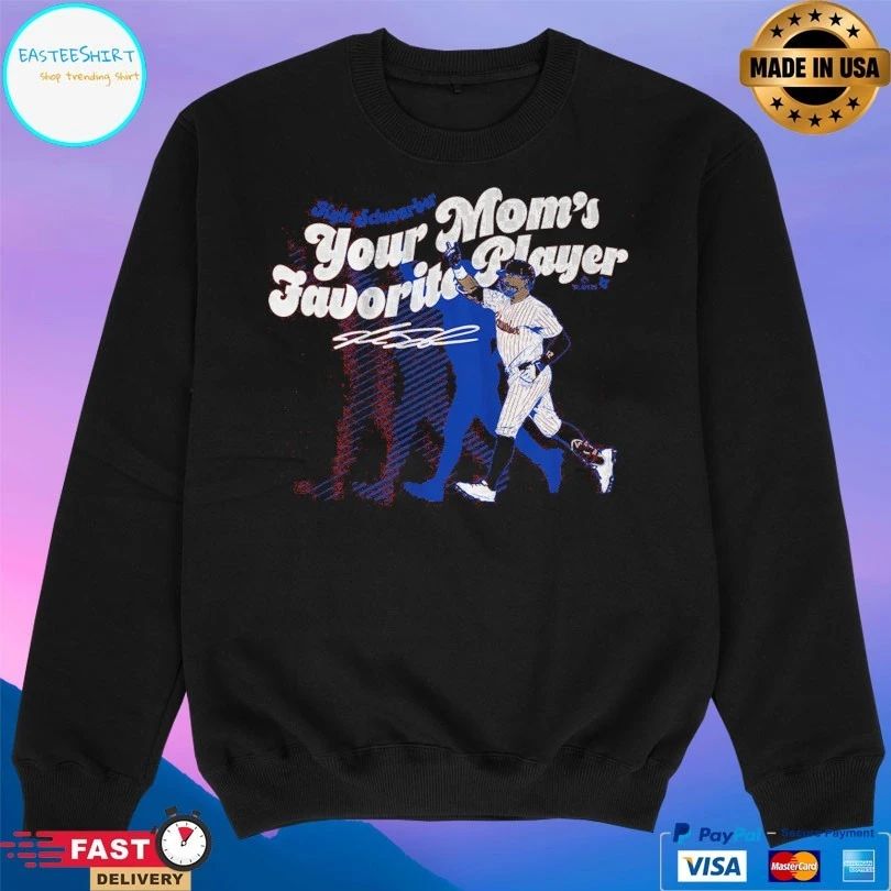 Philadelphia Phillies Kyle Schwarber Your Mom’s Favorite Player T-shirt