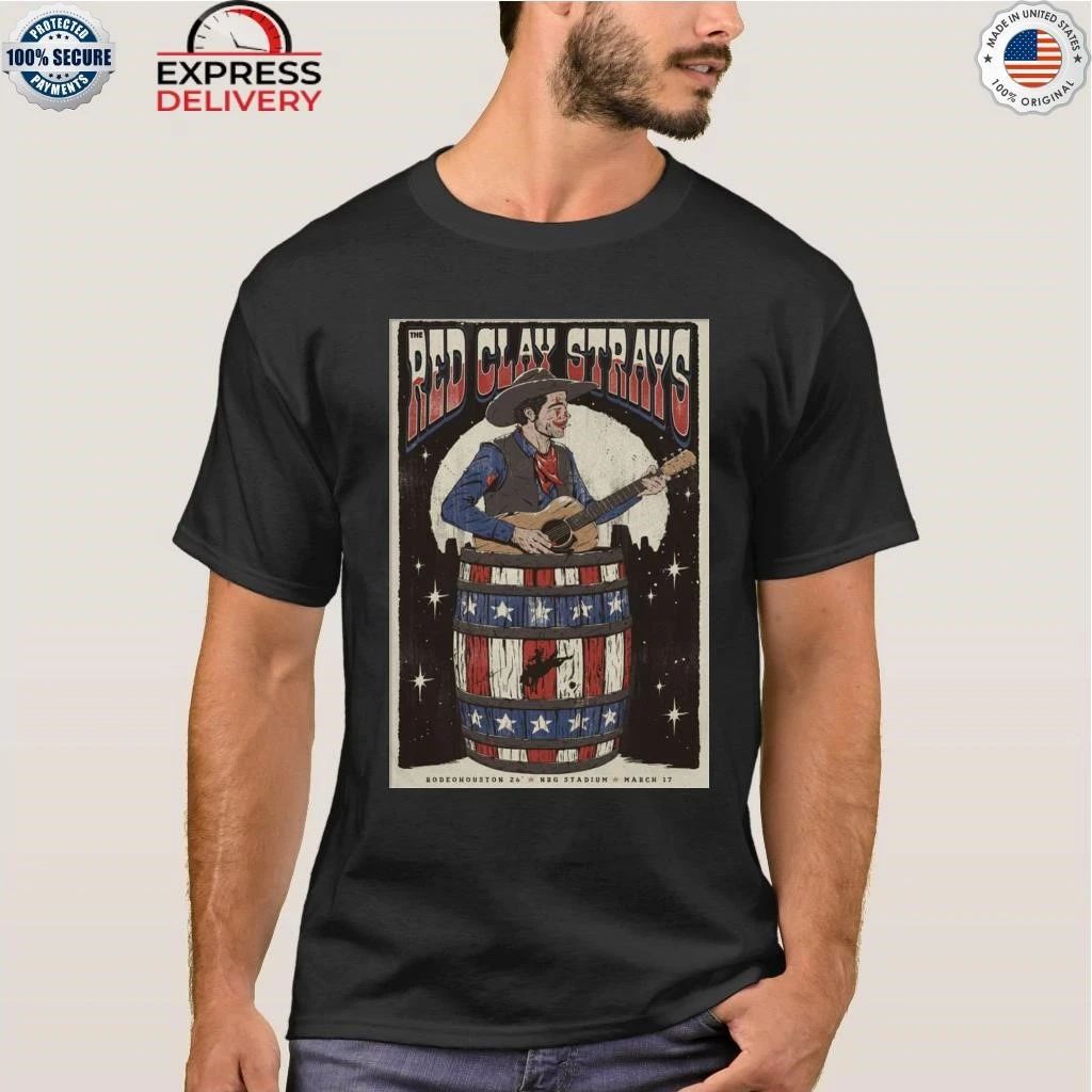 The Red Clay Strays Houston TX 2026 Mar 17 Shirt