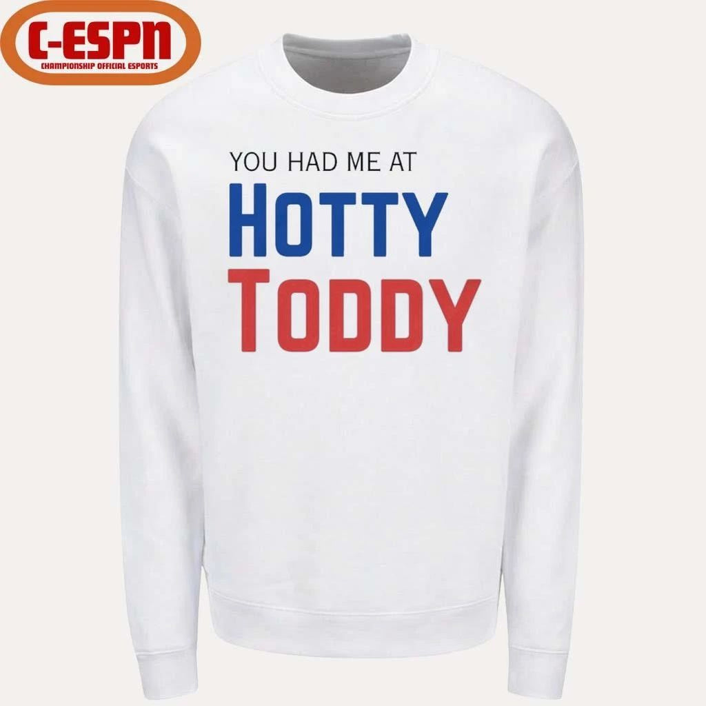 You Had Me At Hotty Toddy T-Shirt