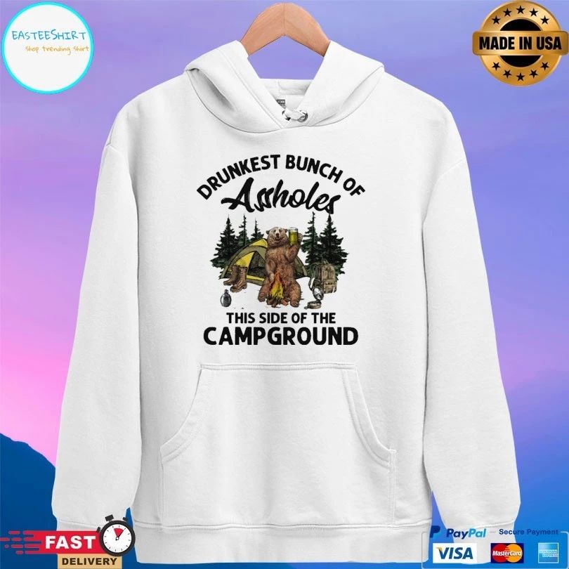 Bear Drunkest Bunch Of Assholes This Side Of The Campground T-shirt