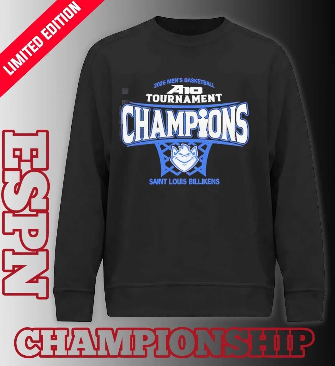 Saint Louis Billikens Mens Basketball 2026 Atlantic 10 Conference Tournament Champions shirt
