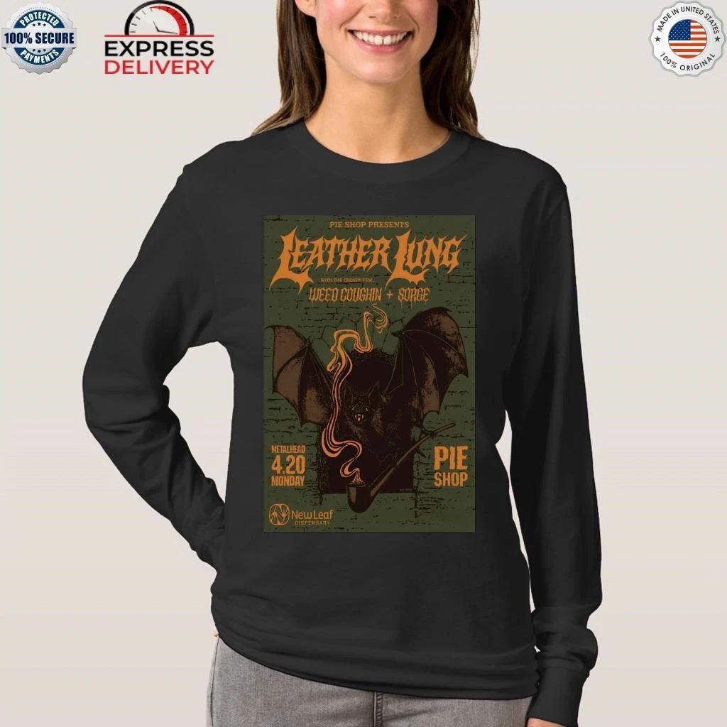 Leather Lung Philadelphia PA 4 20 2026 Shirt