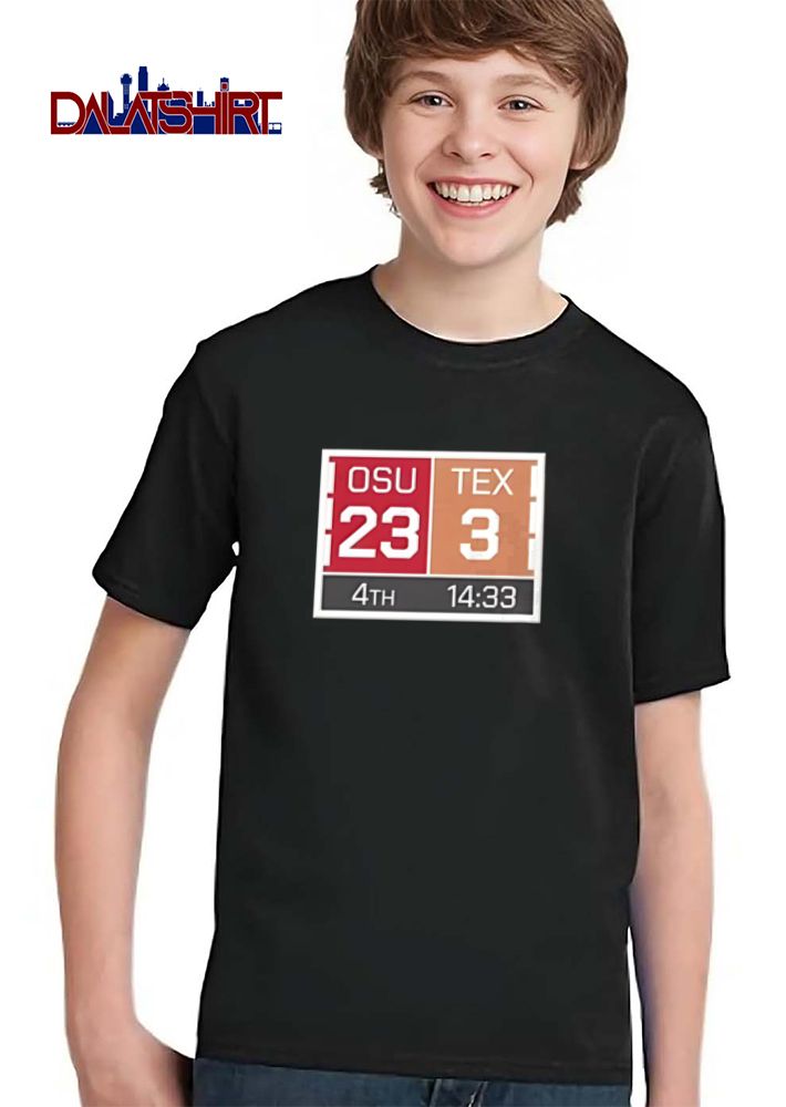 Oklahoma State Cowboys Texas Longhorns NCAA Osu 23 Tex 3 4th 14 33 Football Scoreboard Graphic shirt