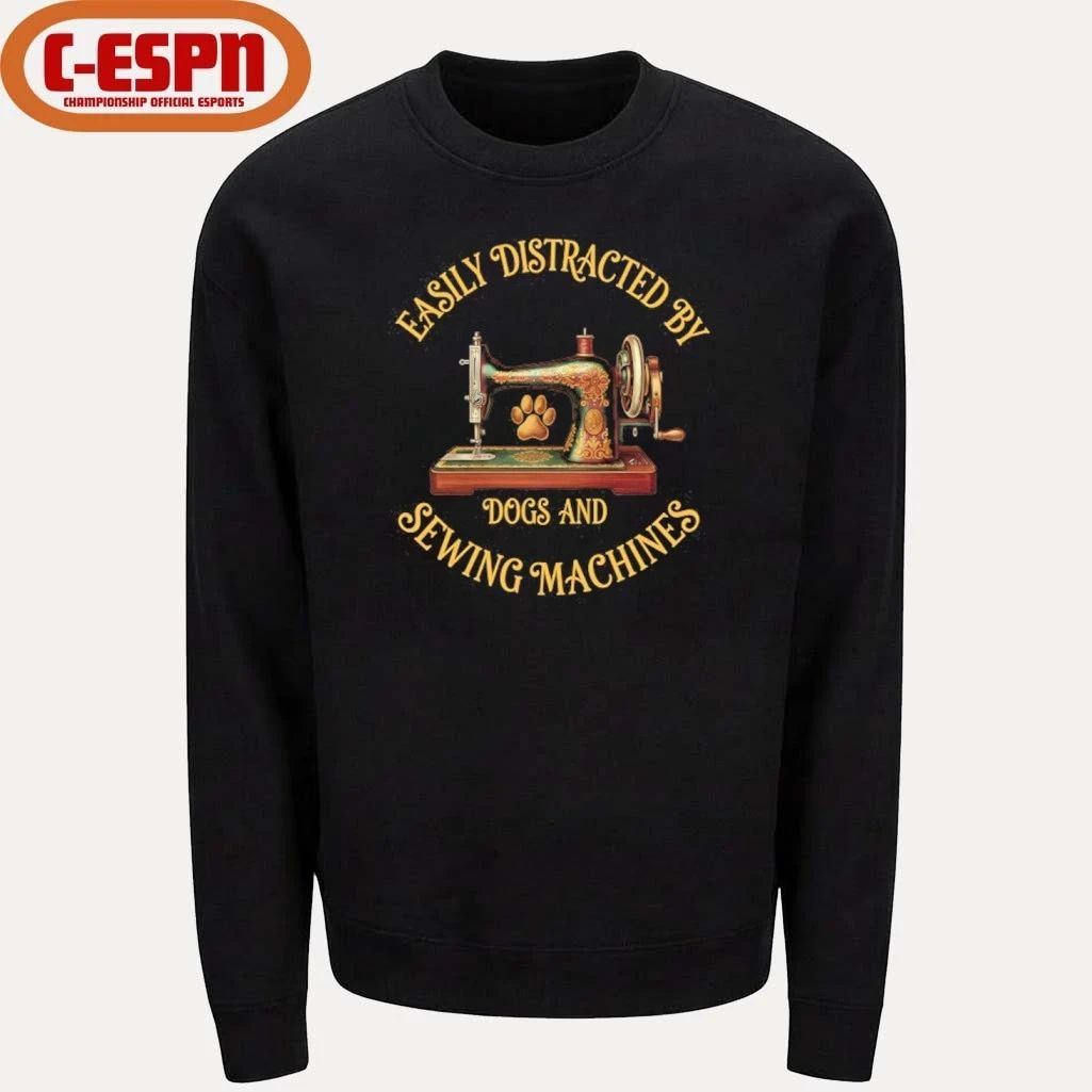 Easily Distracted By Dog And Sewing Machines Shirt