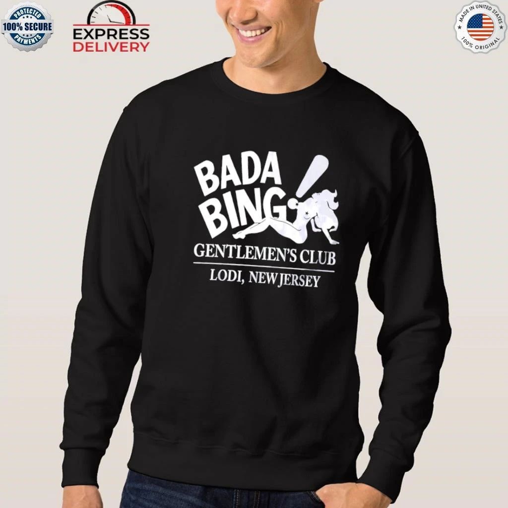 Bada Bing Gentlemen Club Lodi New Jersey Shirt