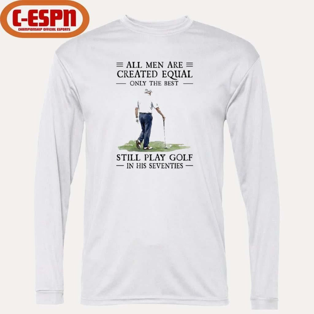 Never Underestimate An Old Man Who Still Plays Golf In His Seventies 2026 Shirt