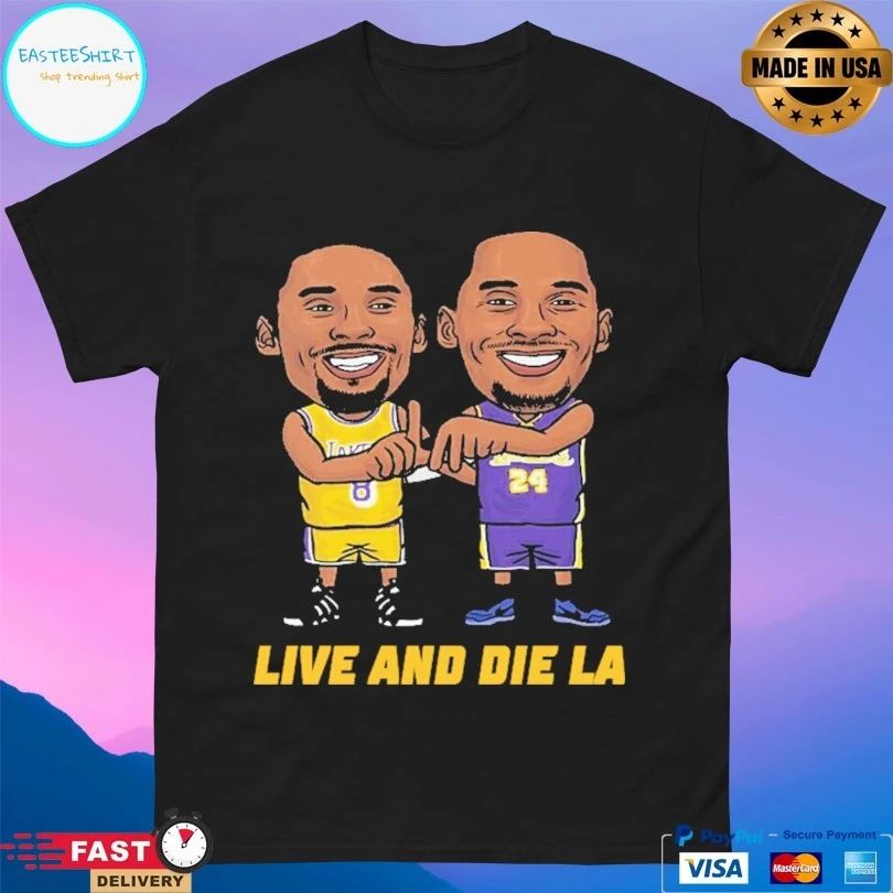 Kobe Bryant Live And Die La Nba Los Angeles Lakers T-shirt