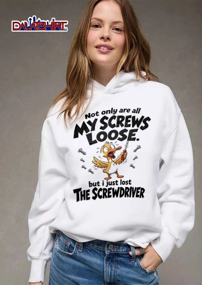 Not Only Are All My Screws Loose But I Just Lost The Screwdriver Panicked Cartoon Duck Red Tool shirt