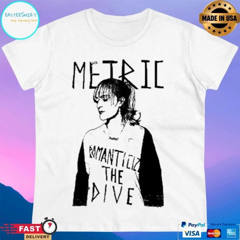 Metric Romanticize The Dive T-shirts