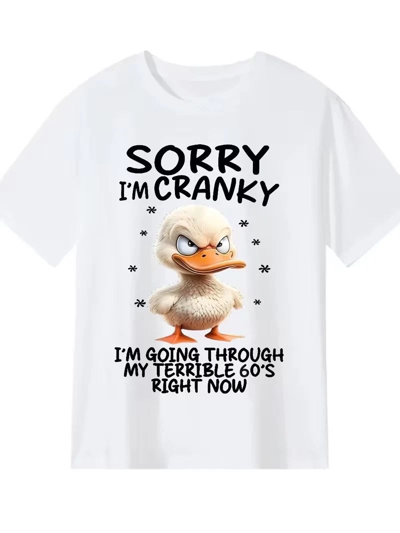 Funny Duck Sorry I'm Cranky I'm Going Through My Terrible 60's T-Shirt