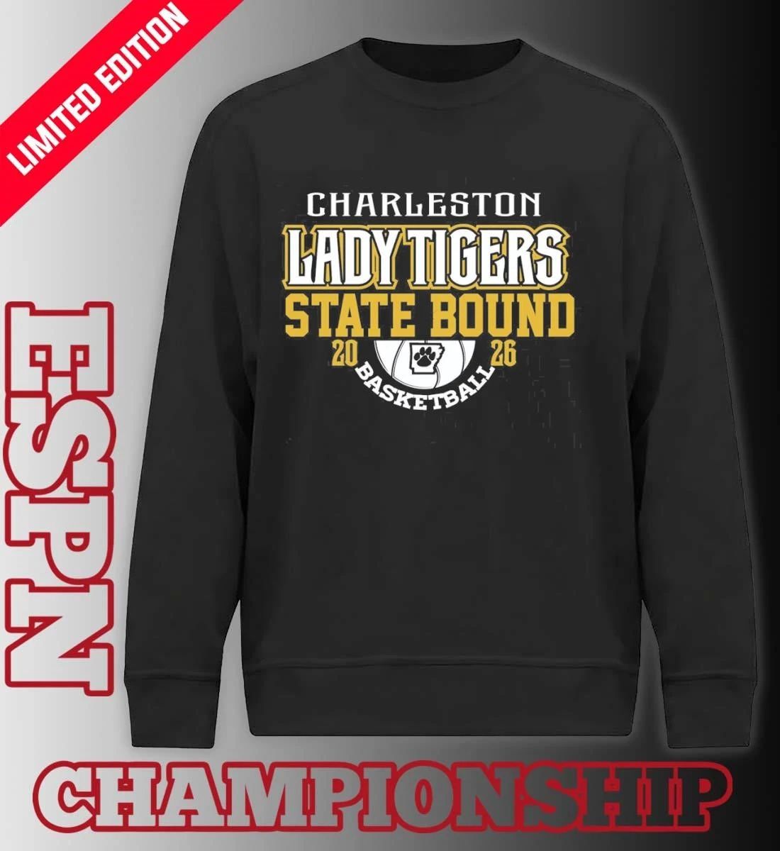 Charleston Lady Tigers 2026 State Bound Basketball Shirt