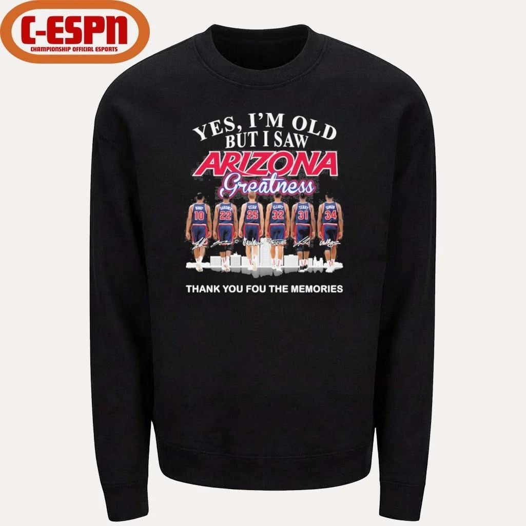 Yes, I’m Old But I Saw Arizona Wildcats Basketball Greatness Shirt