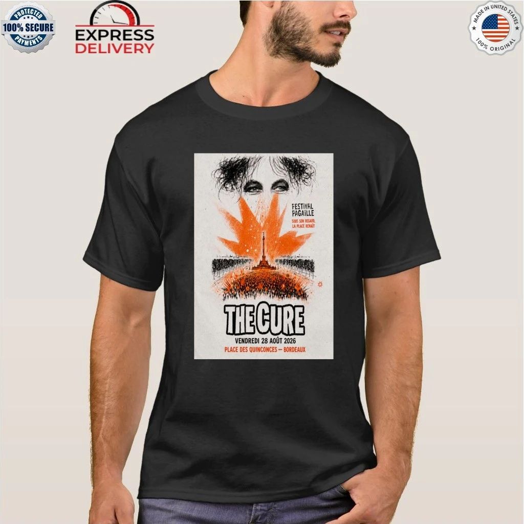 The Cure Aug 28 2026 In Bordeaux FR Shirt