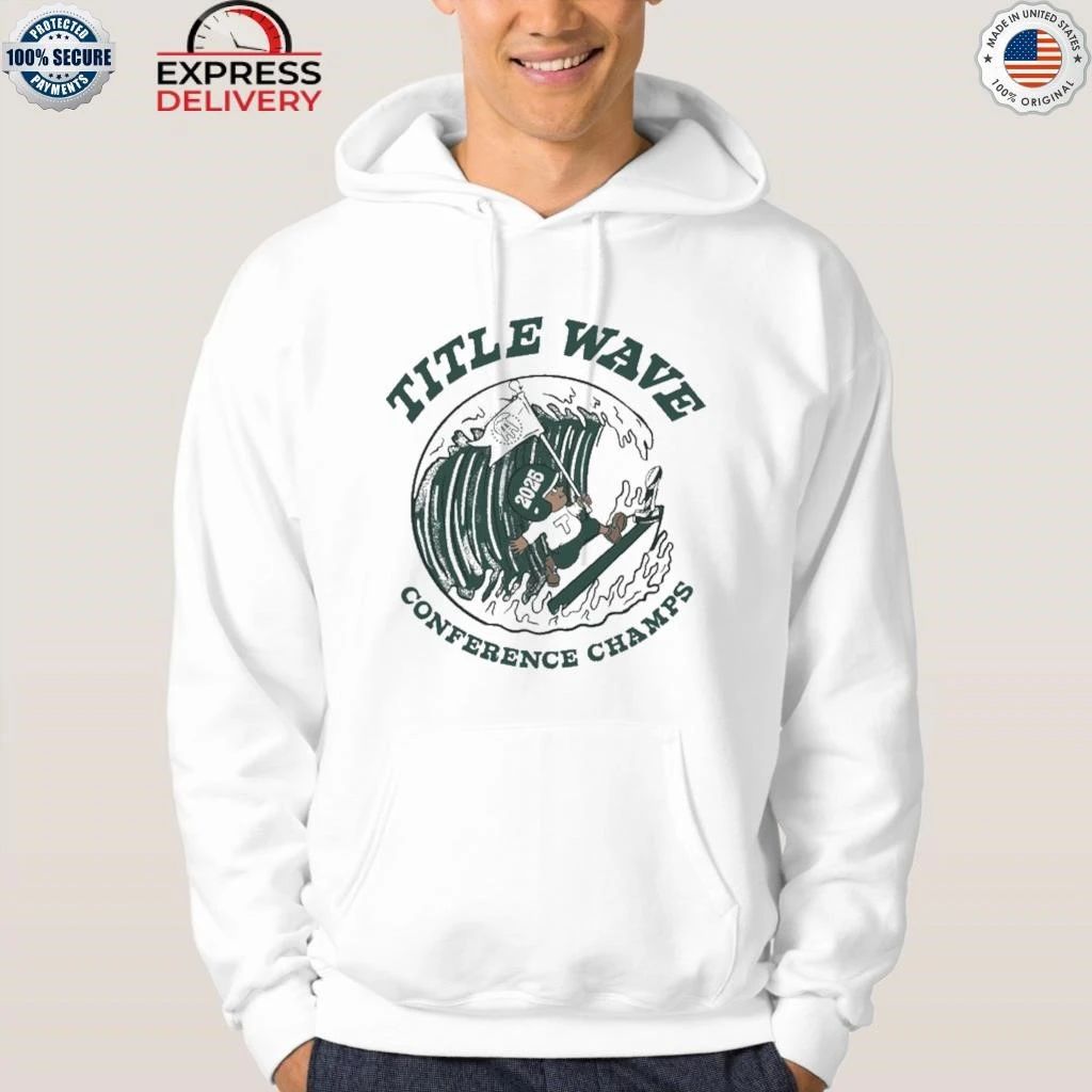 Title Wave Conference Champs 2025 Tulane Green Wave Shirt
