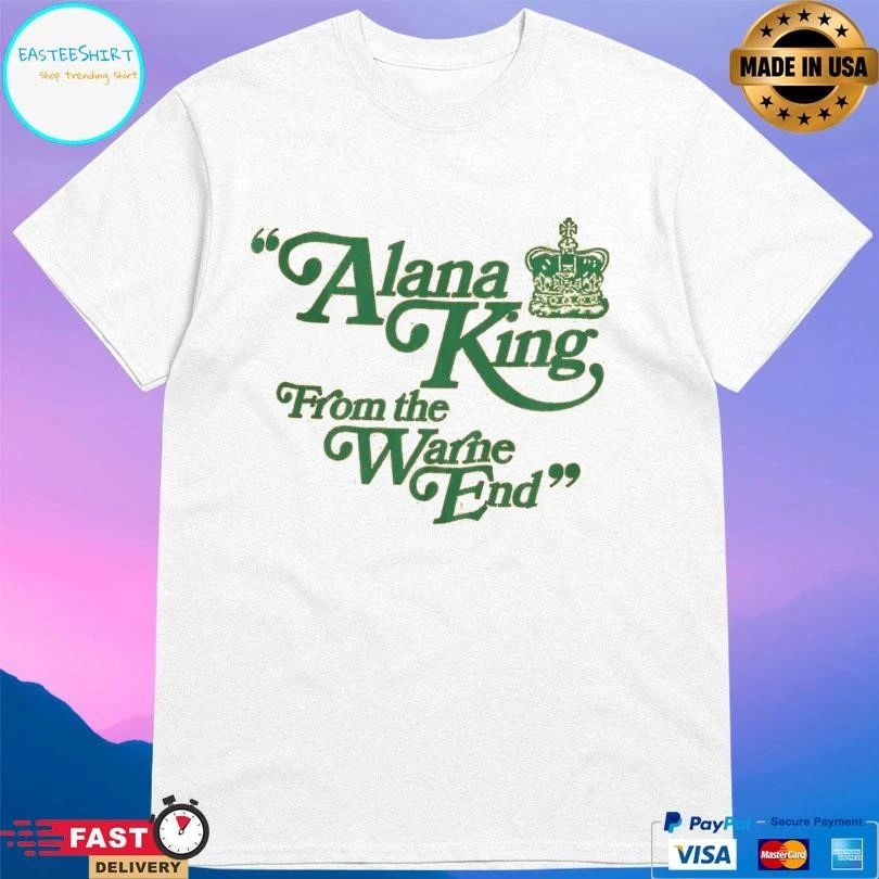 Alana King From The Warne End T-shirts