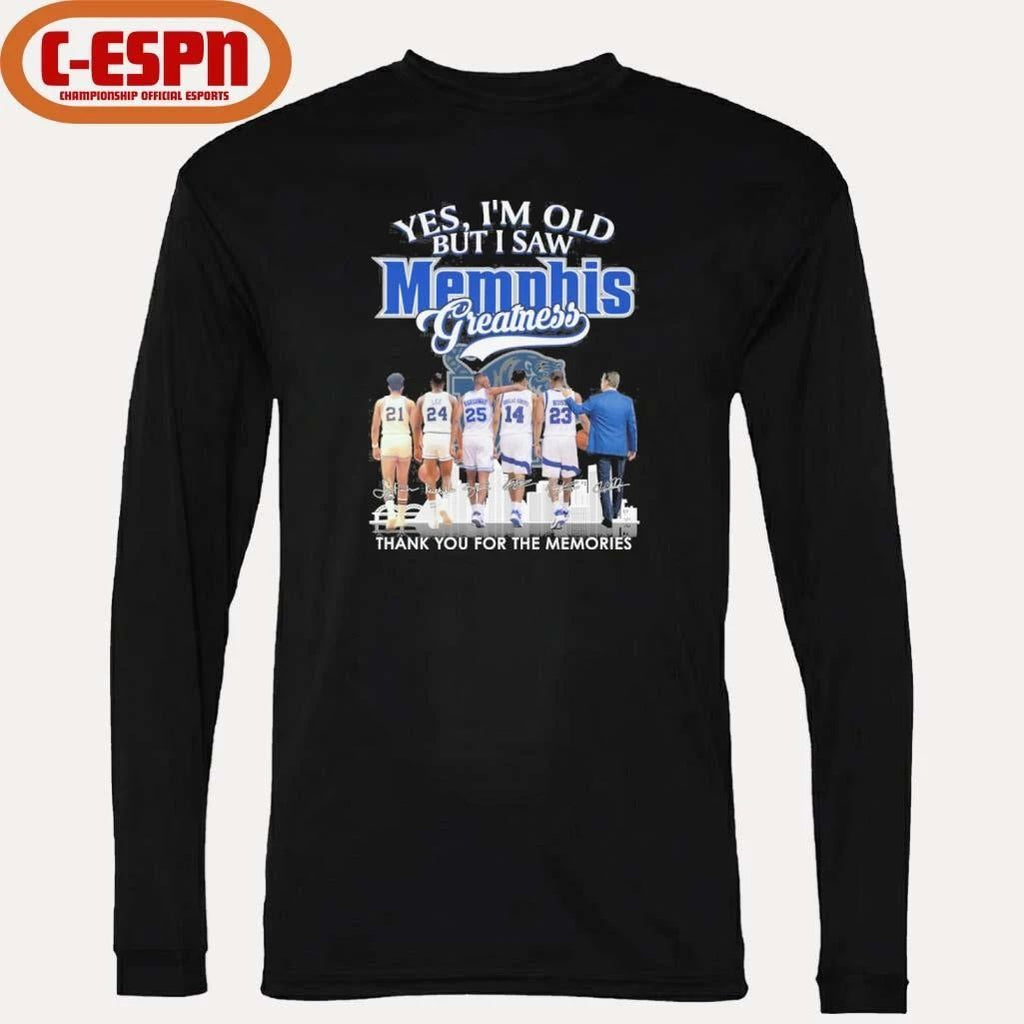 Yes, I’m Old But I Saw Memphis Tigers Basketball Greatness Shirt
