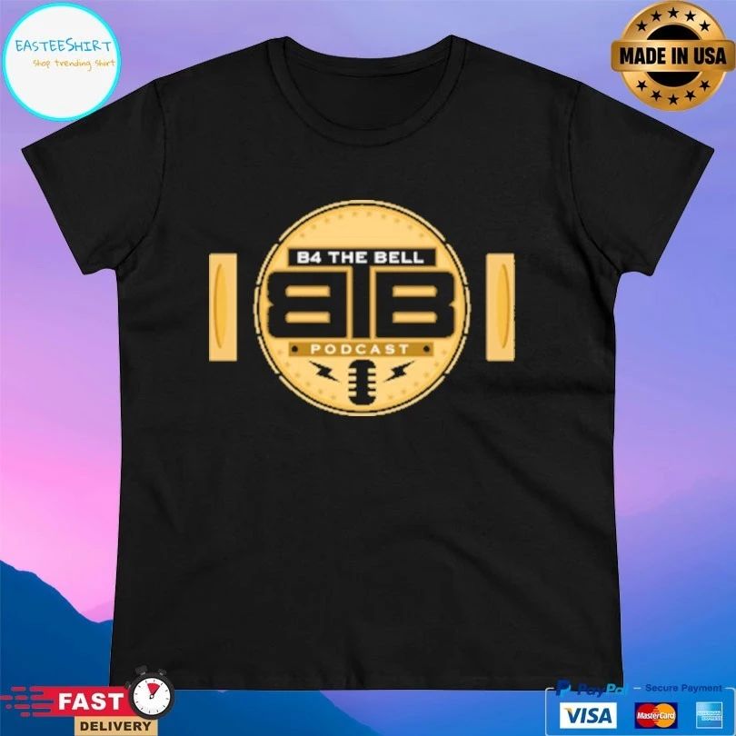 B4B1 B4 The Bell Podcast T-shirts