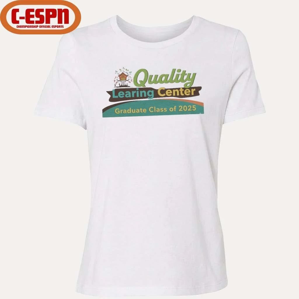 Quality Learing Center Graduate Class of 2025 T-Shirt