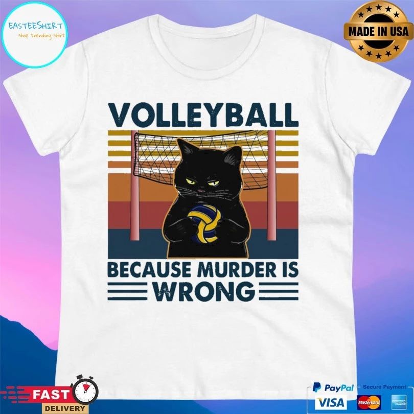 Cat Volleyball Because Murder Is Wrong Vintage T-shirt