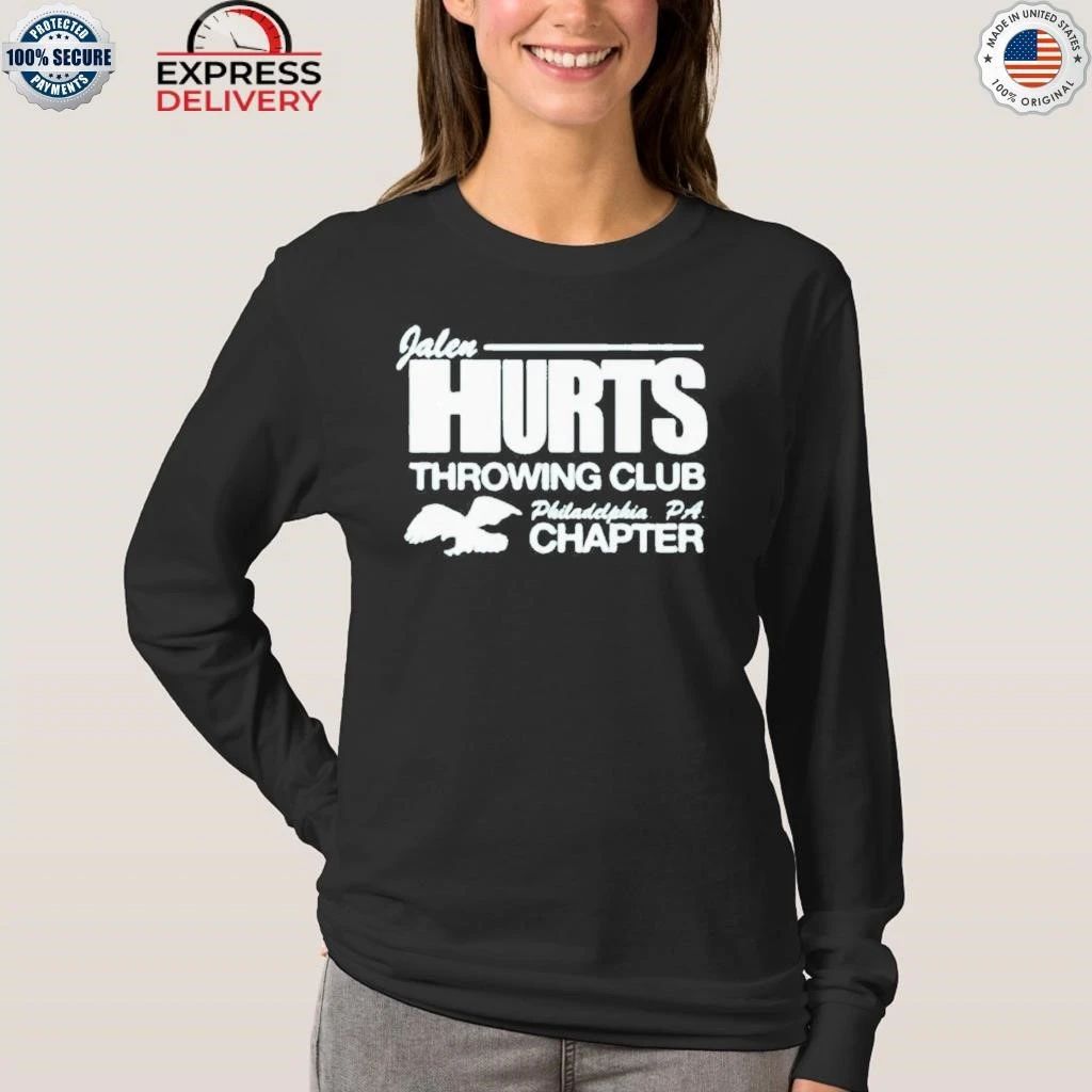 Jalen Hurts Throwing Club Philadelphia PA Chapter Shirt