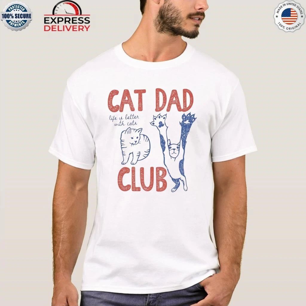 Cat Dad Club Shirt
